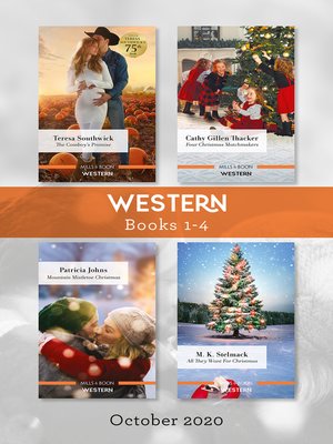 cover image of Western Box Set 1-4 Oct 2020/The Cowboy's Promise/Four Christmas Matchmakers/Mountain Mistletoe Christmas/All They Want for Christmas